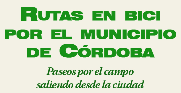 texto rutas en bici por el municipio de Córdoba